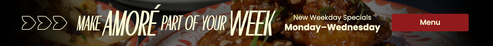 Amoré Weekday Specials